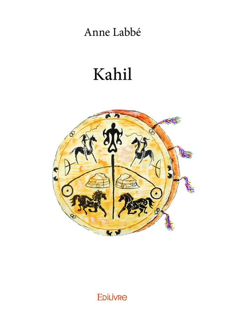 Kahil - Anne Labbé - Editions Edilivre