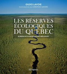 Les réserves écologiques du Québec