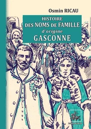 Histoire des Noms de famille d'origine gasconne