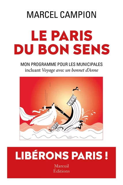 Le Paris du bon sens - Mon programme pour les municipales - Marcel Campion - Mareuil Éditions