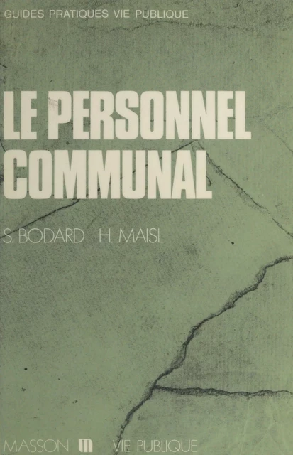 Le personnel communal - Serge Bodard, Herbert Maisl - FeniXX réédition numérique