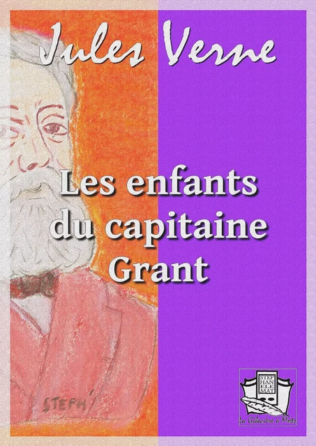 Les enfants du capitaine Grant - Jules Verne - La Gibecière à Mots