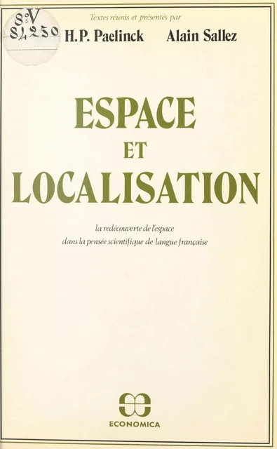 Espace et localisation : la redécouverte de l'espace dans la pensée scientifique de langue française -  - FeniXX réédition numérique