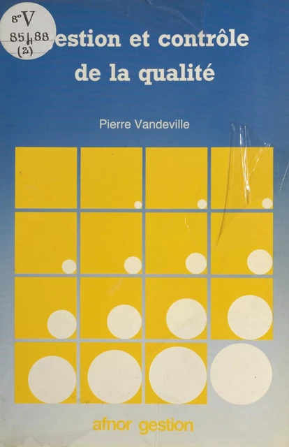 Gestion et contrôle de la qualité - Pierre Vandeville - FeniXX réédition numérique