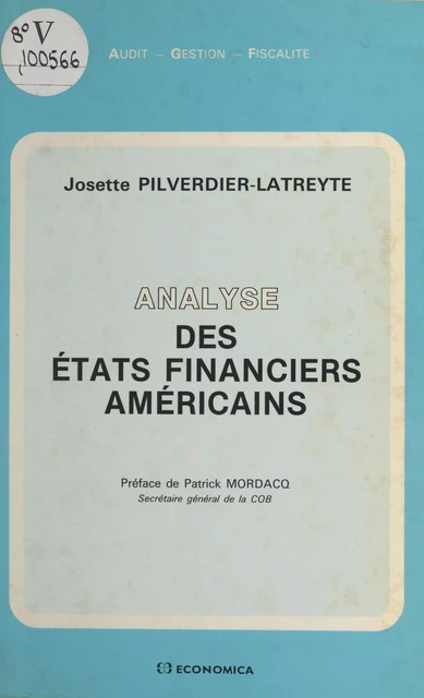 Analyse des états financiers américains - Josette Pilverdier-Latreyte - FeniXX réédition numérique