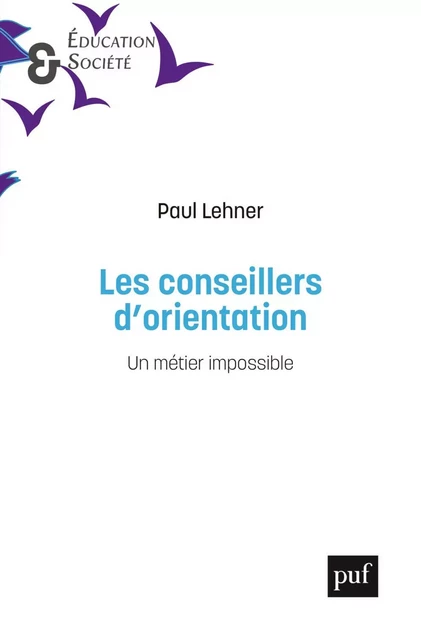 Les conseillers d'orientation - Paul Lehner - Humensis