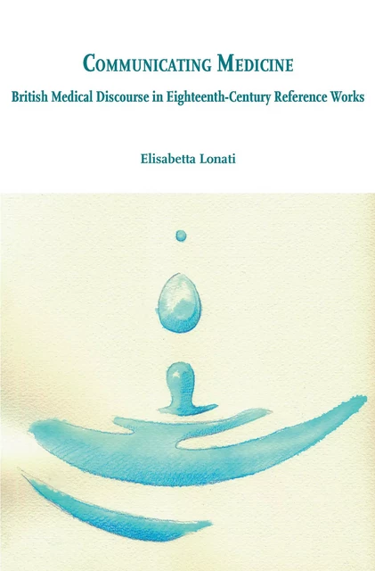 Communicating Medicine - Elisabetta Lonati - Ledizioni