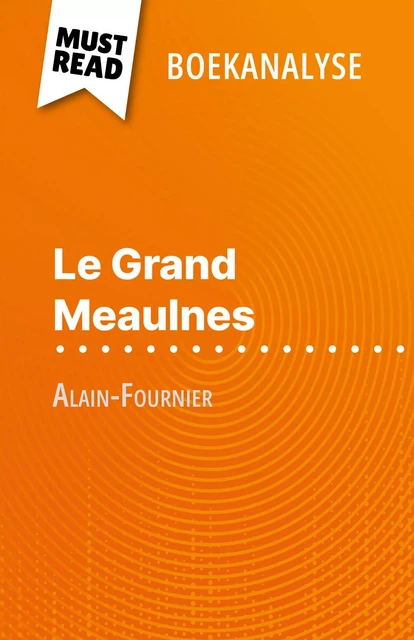 Le Grand Meaulnes - Pauline Coullet - MustRead.com (NL)