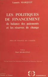 Les politiques de financement de balance des paiements et les réserves de change