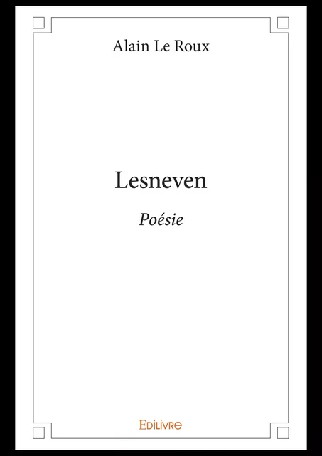 Lesneven - Alain le Roux - Editions Edilivre