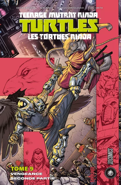 Les Tortues Ninja - TMNT, T9 : Vengeance - Seconde partie - Tom Waltz, Mateus Santolouco, Kevin Eastman - HiComics