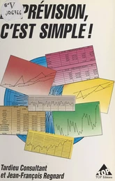 La prévision, c'est simple !