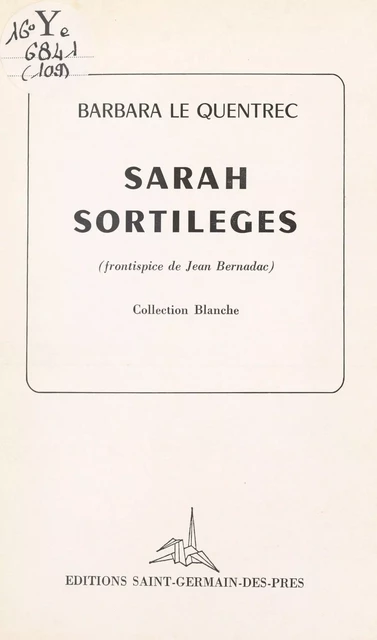 Sarah sortilèges - Barbara Le Quentrec - FeniXX réédition numérique