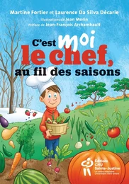 C’est moi le chef au fil des saisons