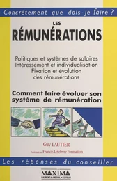 Les rémunérations : comment faire évoluer son système de rémunération