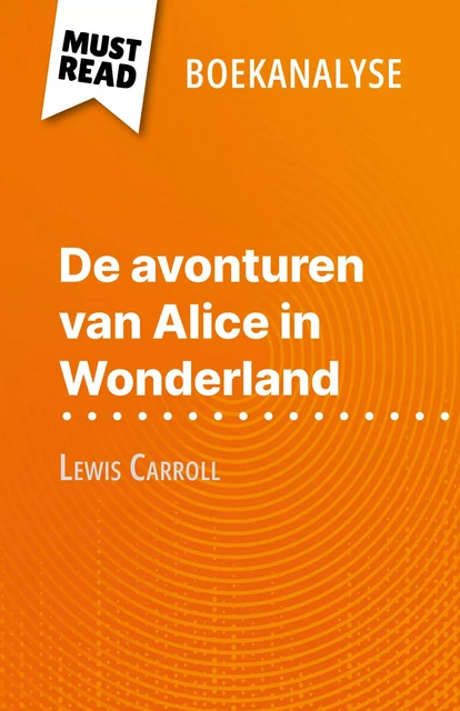 De avonturen van Alice in Wonderland - Eloïse Murat - MustRead.com (NL)