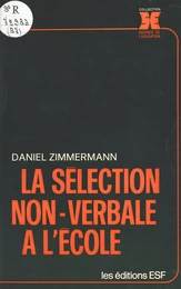 La sélection non-verbale à l'école