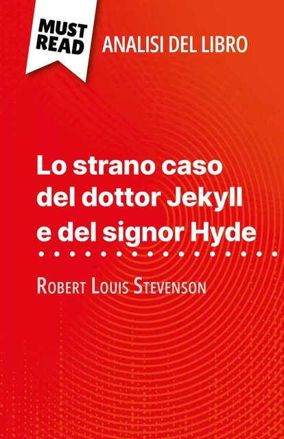 Lo strano caso del dottor Jekyll e del signor Hyde - Marie-Pierre Quintard - MustRead.com (IT)