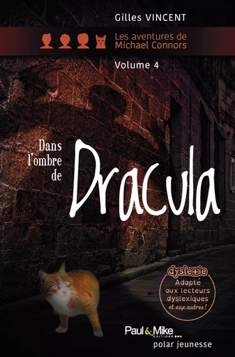 Dans l'ombre de Dracula - Gilles Vincent - Paul&Mike