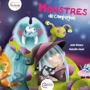 Monstres de compagnie - Julie Bédard - ÉDITIÖ