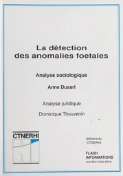 La détection des anomalies fœtales (1) : Analyse sociologique