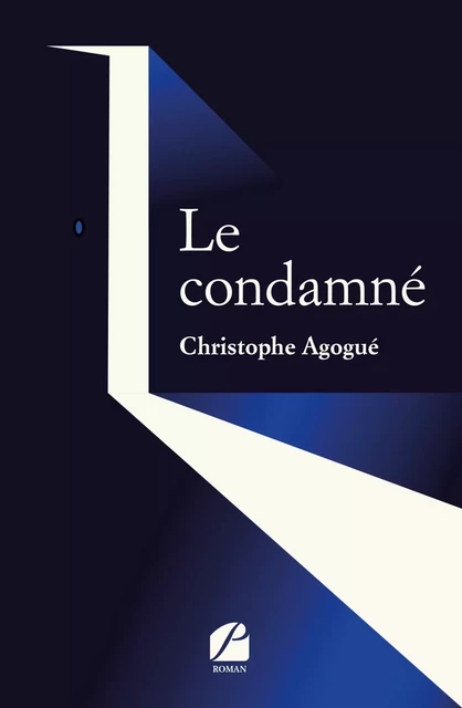 Le condamné - Christophe Agogué - Editions du Panthéon