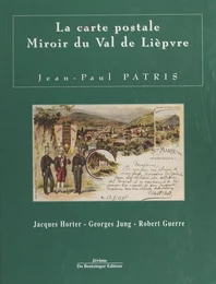 La carte postale, miroir du val de Lièpvre