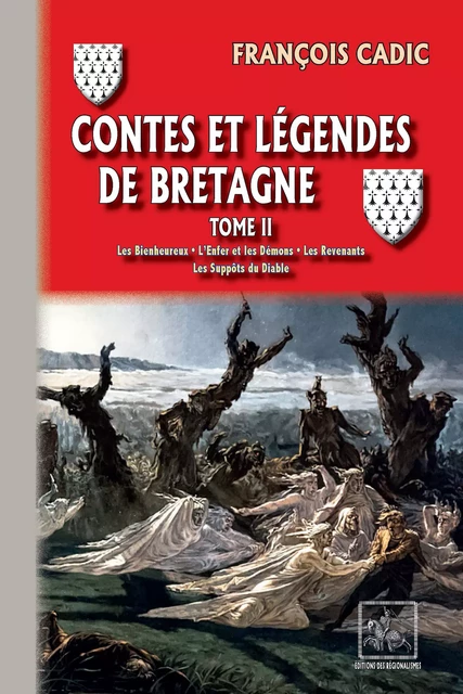 Contes et Légendes de Bretagne (Tome 2) - François Cadic - Editions des Régionalismes