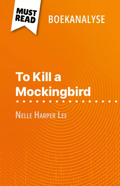 To Kill a Mockingbird - Alexandre Randal - MustRead.com (NL)