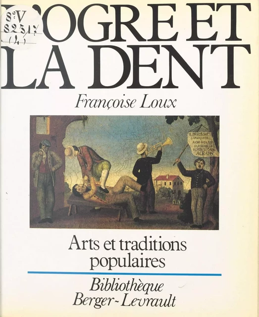 L'ogre et la dent - Françoise Loux - FeniXX réédition numérique