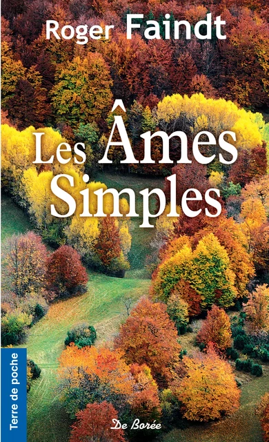 Les Âmes simples - Roger Faindt - De Borée