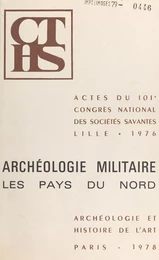 Archéologie militaire : les pays du nord