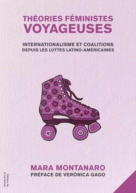 Théories féministes voyageuses - Mara Montanaro - Éditions de la rue Dorion