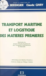 Transport maritime et logistique des matières premières : séminaire