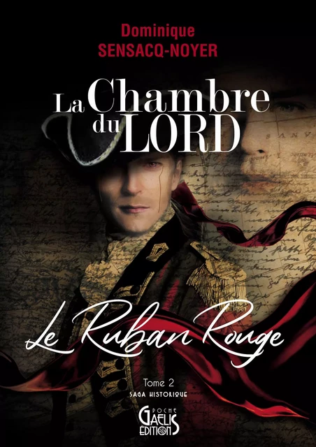 La Chambre du Lord - Tome 2 - Dominique Sensacq-Noyer - Gaelis