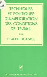 Techniques et politiques d'amélioration des conditions de travail dans l'entreprise