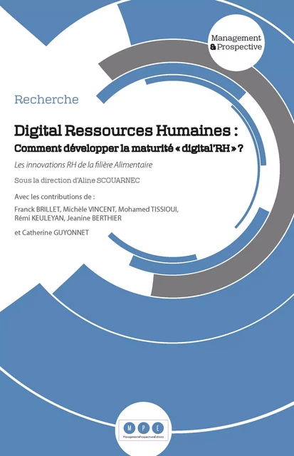 Digital Resources Humaines : Comment développer la maturité "digital'RH" ? - Aline SCOUARNEC - Management Prospective Editions