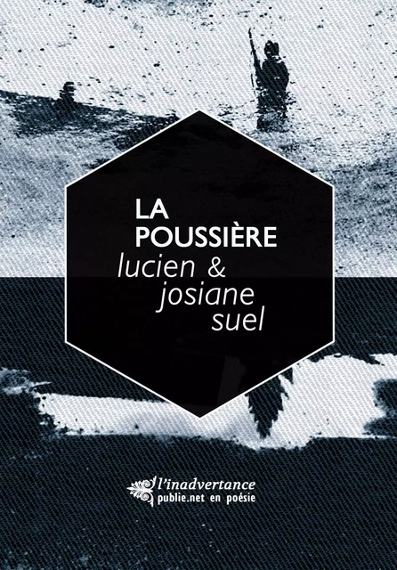 La poussière - Lucien Suel, Josiane Suel - publie.net