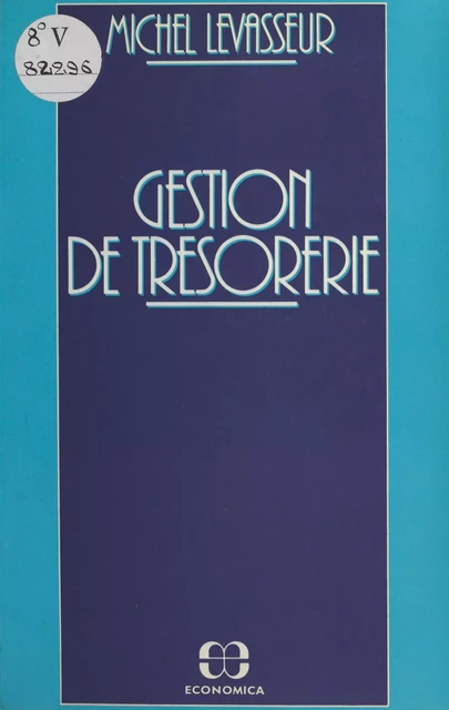 Gestion de trésorerie - Michel Levasseur - FeniXX réédition numérique