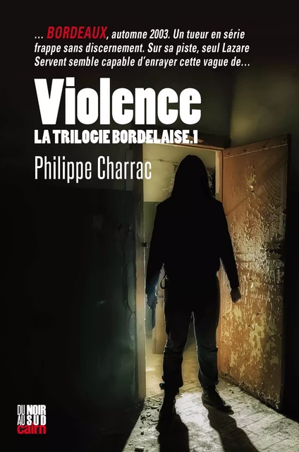 Violence - Philippe Charrac - Éditions Cairn