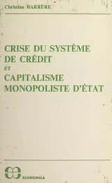 Crise du système de crédit et capitalisme monopoliste d'État