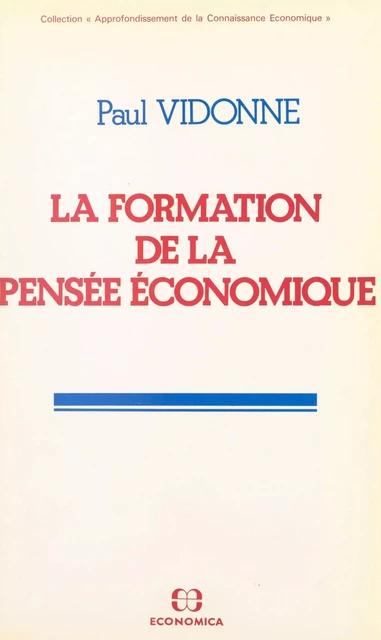 La formation de la pensée économique - Paul Vidonne - FeniXX réédition numérique