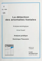 La détection des anomalies fœtales (2) : analyse juridique