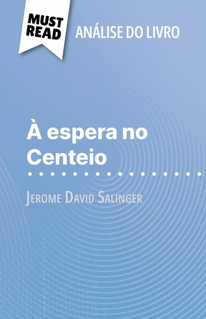 À espera no Centeio - Pierre Weber - MustRead.com (PT)