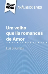 Um velho que lia romances de Amor