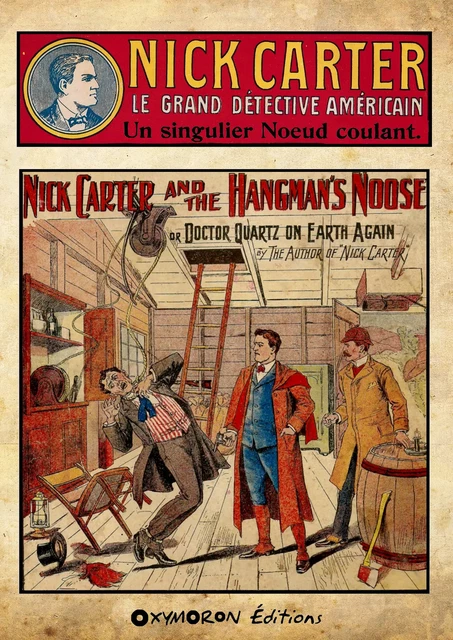 Nick Carter - Un singulier nœud coulant - Auteur Inconnu - OXYMORON Éditions