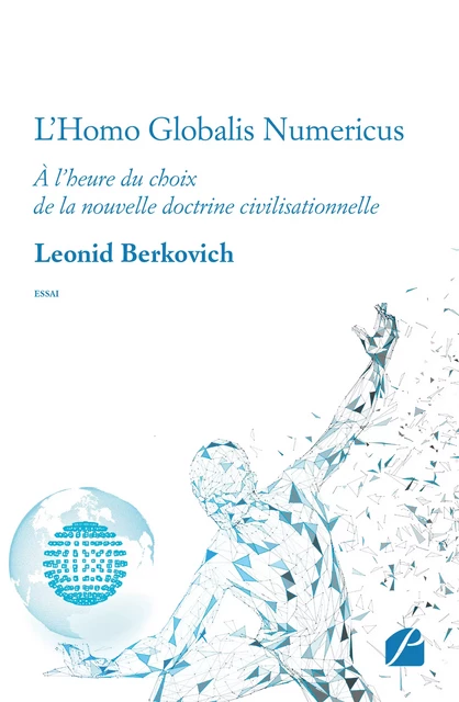 L'Homo Globalis Numericus - Leonid Berkovich - Editions du Panthéon