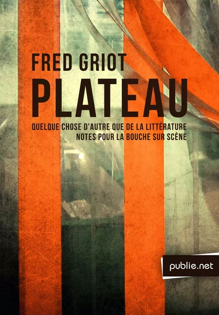 Plateau - Fred Griot - publie.net