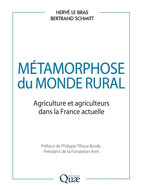 Métamorphose du monde rural - Hervé le Bras, Bertrand Schmitt - Quae