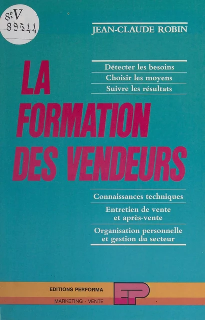 La formation des vendeurs - Jean-Claude Robin - FeniXX réédition numérique